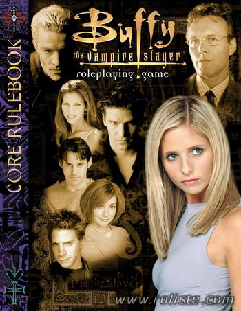 Buffy RPG - Le livre des règles